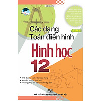 Các Dạng Toán Điển Hình Hình Học Lớp 12 (Tái Bản 2015)